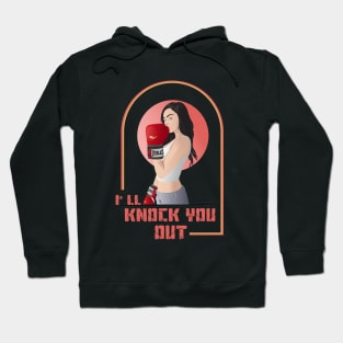 I will knock you out Hoodie